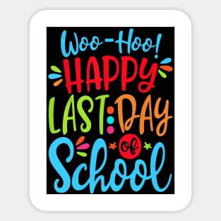 Last Day Of School Slogan Sticker